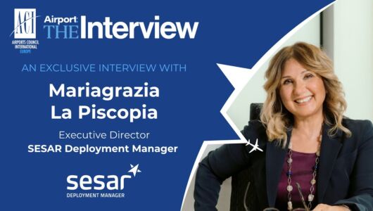 Airport: The Interview | Mariagrazia La Piscopia, Executive Director - SESAR Deployment Manager