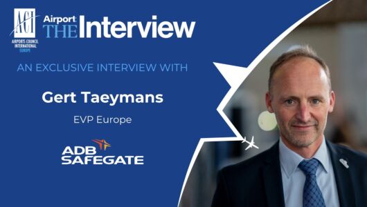 Airport: The Interview | Gert Taeymans, EVP Europe, ADB Safegate